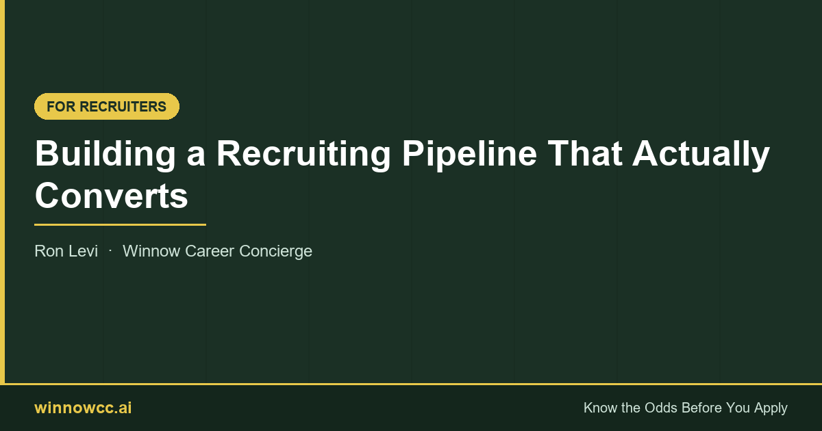 Building a Recruiting Pipeline That Actually Converts