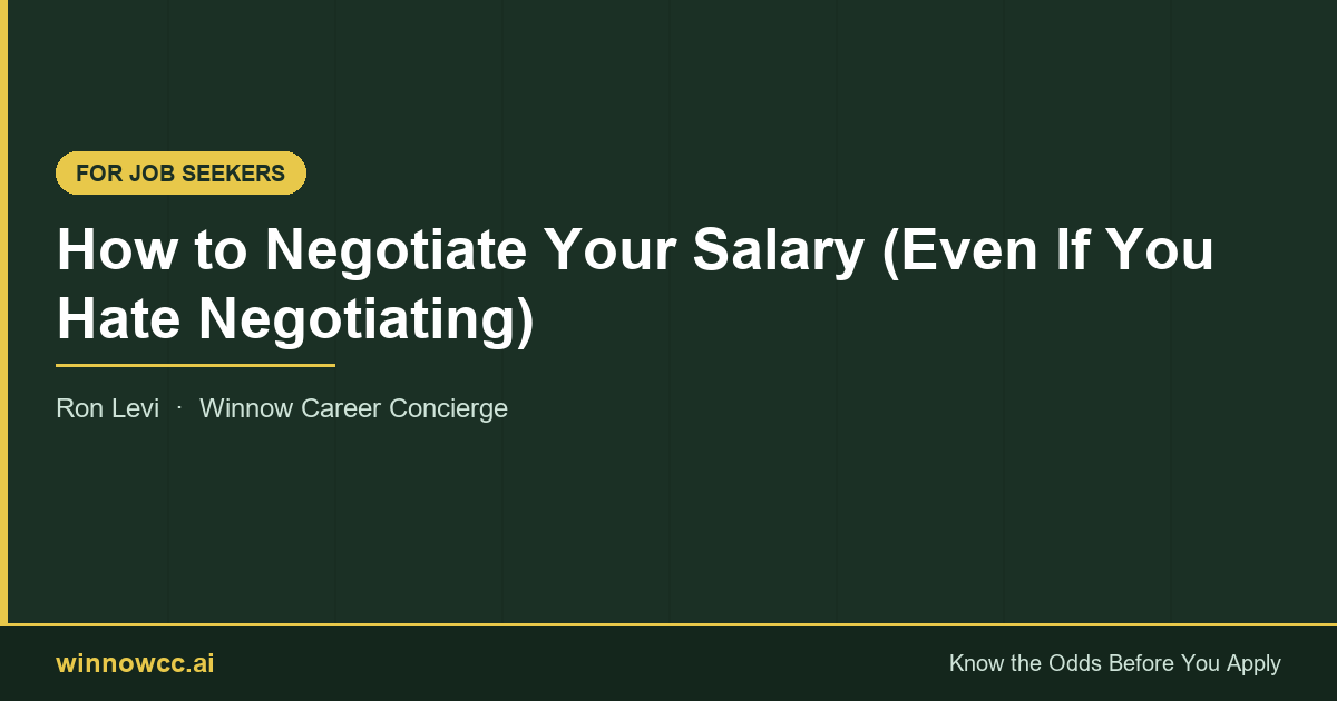 How to Negotiate Your Salary (Even If You Hate Negotiating)